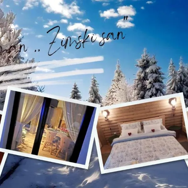 Zimski san, hotel in Begovo Razdolje
