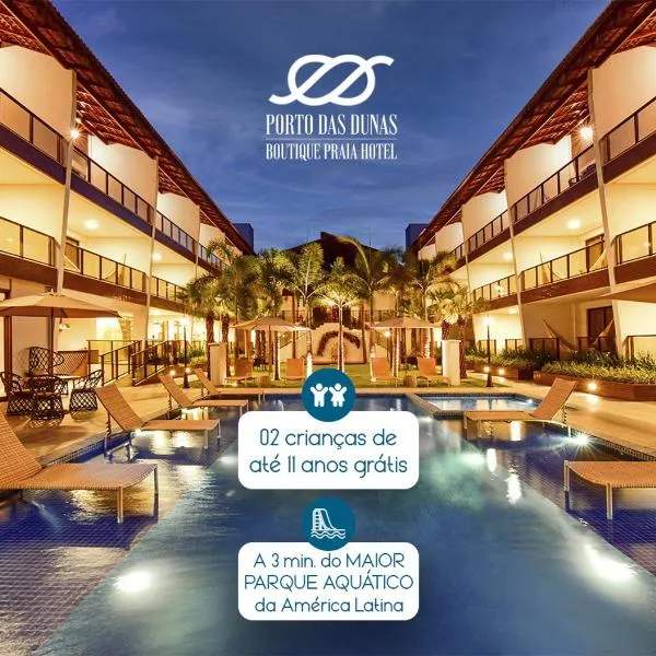 Porto das Dunas Boutique Praia Hotel, hotell i Aquiraz