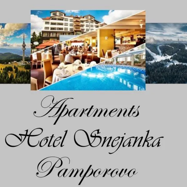 Apartments Hotel Snejanka Pamporovo, hotel a Pamporovo