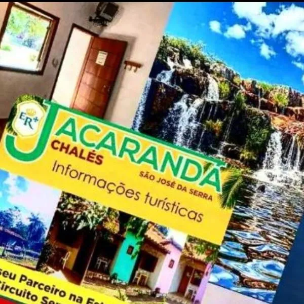 JACARANDÁ CHALÉS em SÃO JOSÉ DA SERRA MG, hotel v destinácii Jaboticatubas