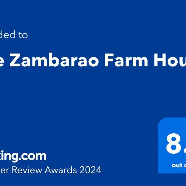 The Zambarao Farm House，Mai Mahoro的飯店