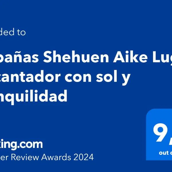 Cabañas Shehuen Aike Lugar encantador con sol y tranquilidad，迪納瓦皮的飯店