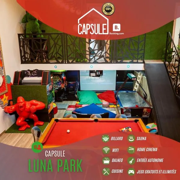 Capsule Luna Park - Jacuzzi - Sauna - Jeux & Arcades - Billard - Netflix & Home cinéma -, hotel in Valenciennes