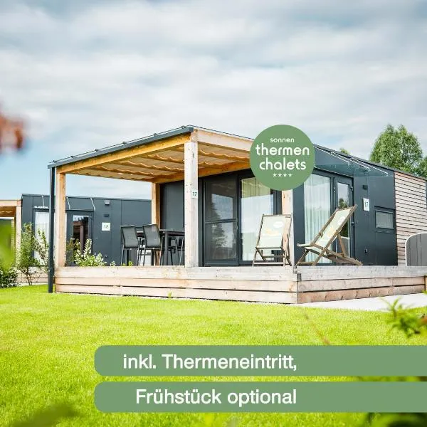 Sonnenthermen Chalets & Therme included - auch am An- & Abreisetag!, hotel v destinaci Lutzmannsburg