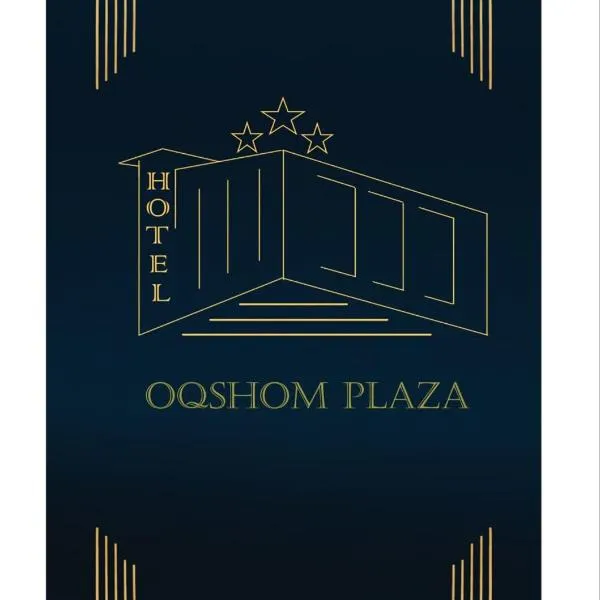 Oqshom Plaza Hotel, hotel in Qarshi