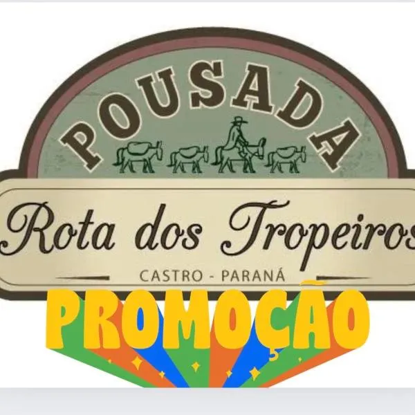 Hotel Rota Dos Tropeiros, hotel v destinaci Castro