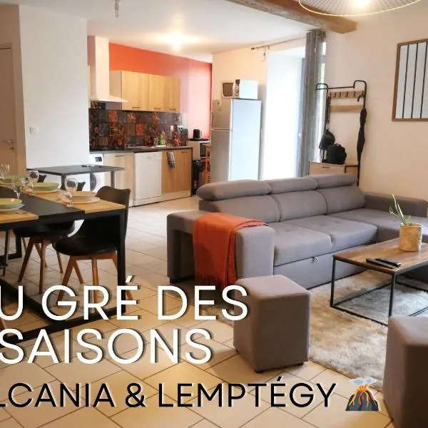 Au Gré des Saisons - Vulcania & Lemptégy, hotel a Pontgibaud