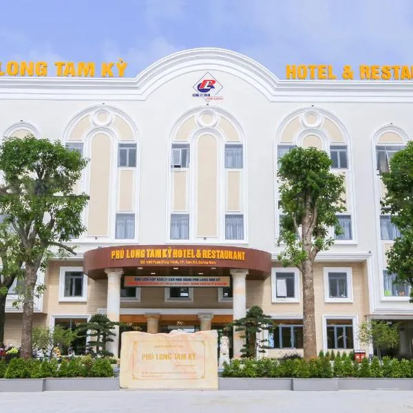 Phú Long Tam Kỳ Hotel & Restaurant, khách sạn ở Tam Kỳ