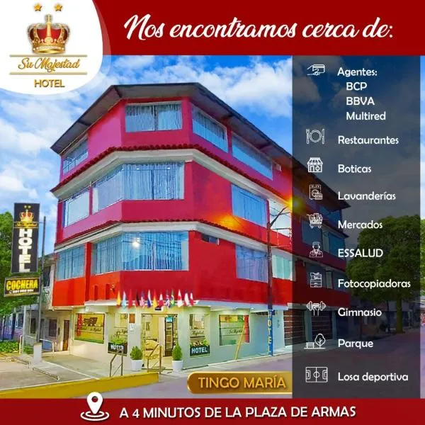 Hotel Su Majestad, khách sạn ở Tingo María