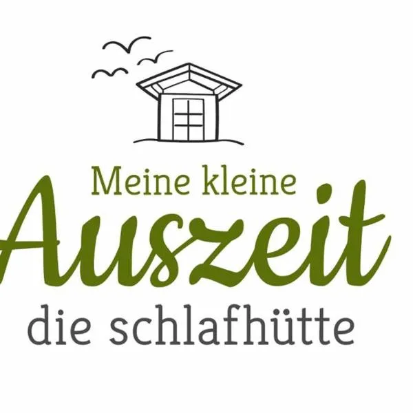 Meine kleine Auszeit - Die Schlafhütten，賴特附近聖格奧爾根的飯店