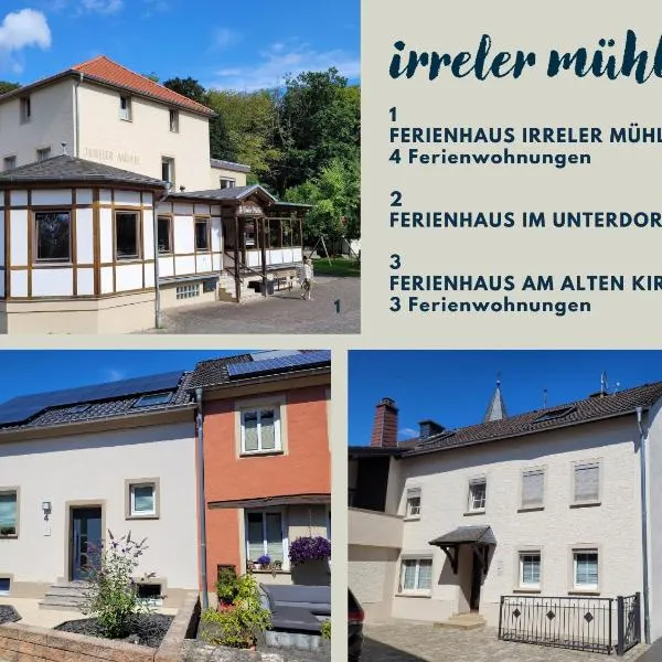 Irreler Mühle Ferienwohnungen und Ferienhäuser, hotel v destinaci Irrel