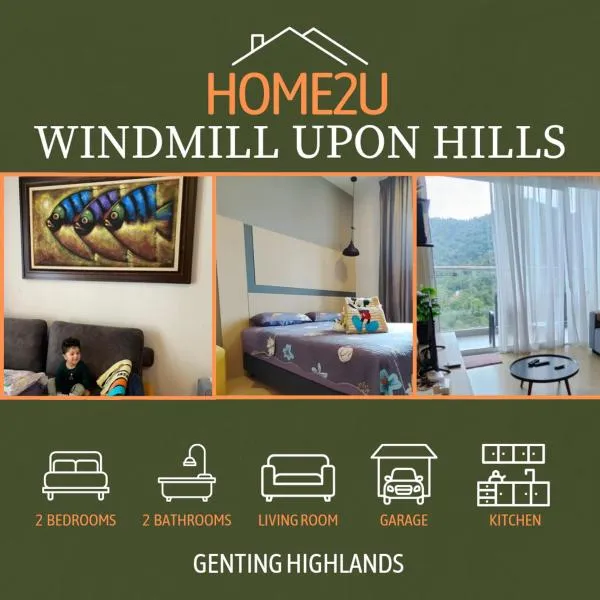Windmill Upon Hills, Genting Highlands 2 King bed & 2 free car park, hotel v destinaci Genting Highlands