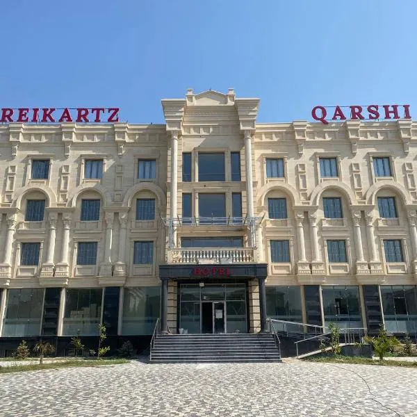 Reikartz Qarshi、カルシのホテル