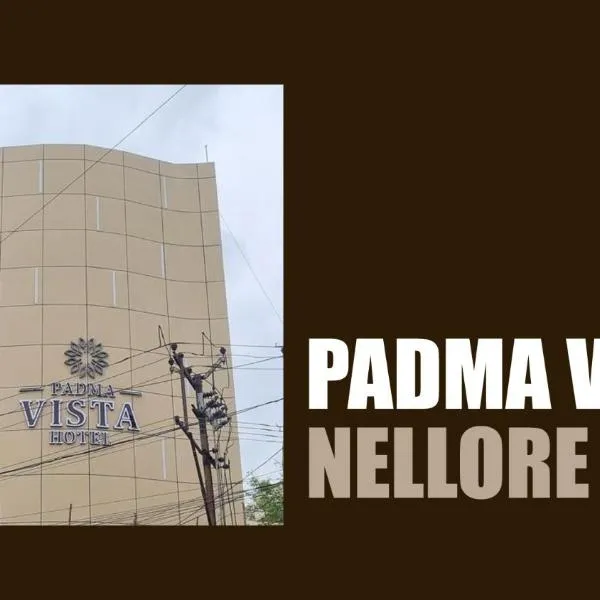 Hotel Padma Vista Nellore Near Bus Stop, hotell sihtkohas Nellore