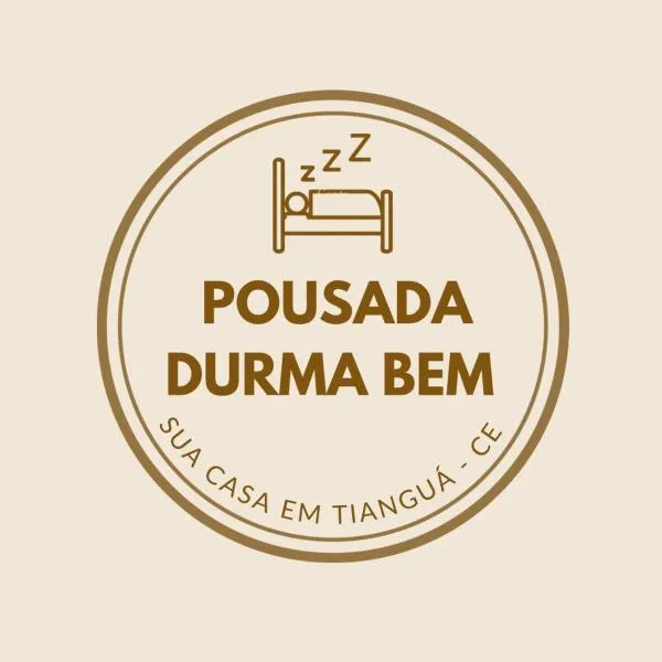 Pousada Durma Bem, hotel v destinaci Tianguá