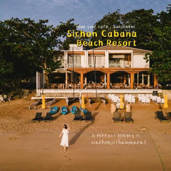 Sichon Cabana Beach Resort, hotel in Sichon