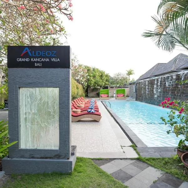 Aldeoz Grand Kancana Villas Resort Bali, hotel in Kerobokan