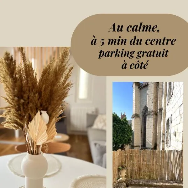 Le Jeanne, appartement en duplex proche forteresse et centre ville, hotel in Chinon