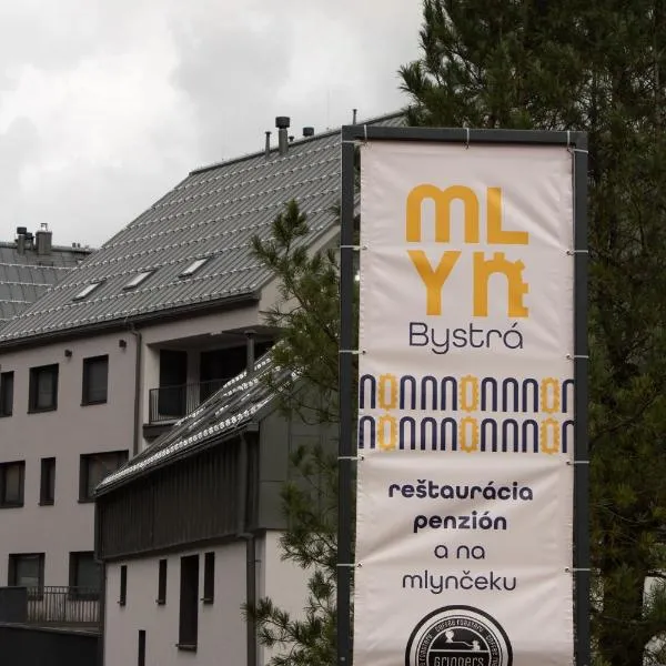 Mlyn Bystrá reštaurácia & penzión, hotel v Bystrej