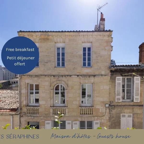 Les Séraphines - Chambres d'hôtes - Guests house, hotel v destinaci Bordeaux