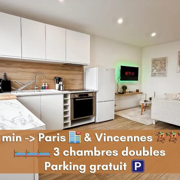 NOA - Appartement familial très proche Paris et Vincennes - Parking free, hotel v destinácii Joinville-le-Pont