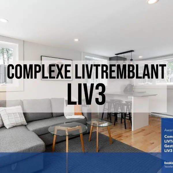 Complexe LIVTremblant by Gestion ELITE - LIV3, hôtel à Mont-Tremblant