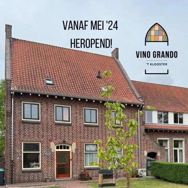 Vino Grando 't Klooster, hotel in Odiliapeel