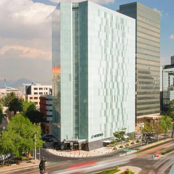 Le Méridien Mexico City Reforma, Hotel in Mexiko-Stadt