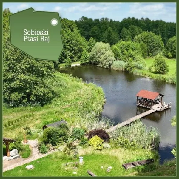 SOBIESKI PTASI RAJ, hotel in Mońki