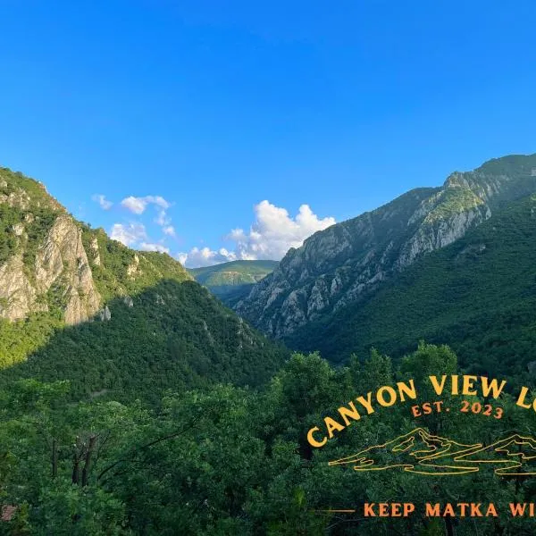 Canyon View Lodge - Matka, hotel en Matka
