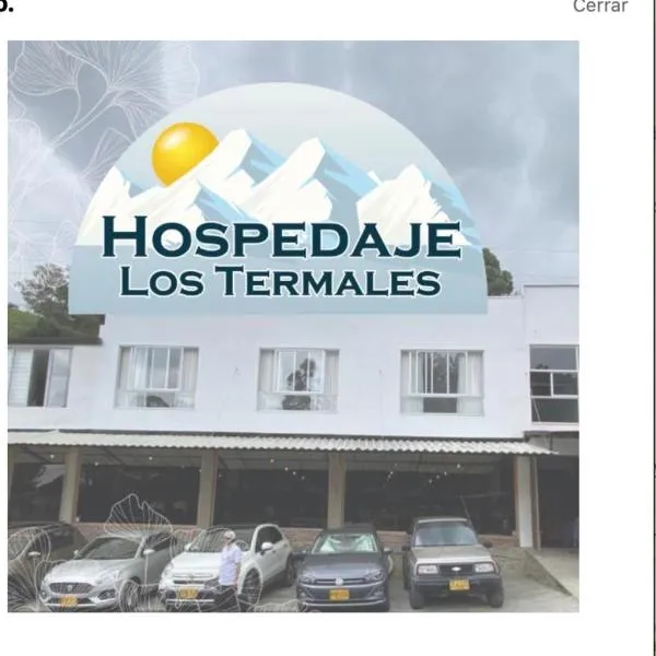 Hospedaje Los Termales, готель у місті Villamaría