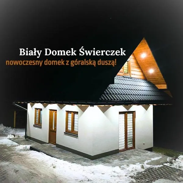Biały Domek Świerczek, hotel v destinácii Słopnice