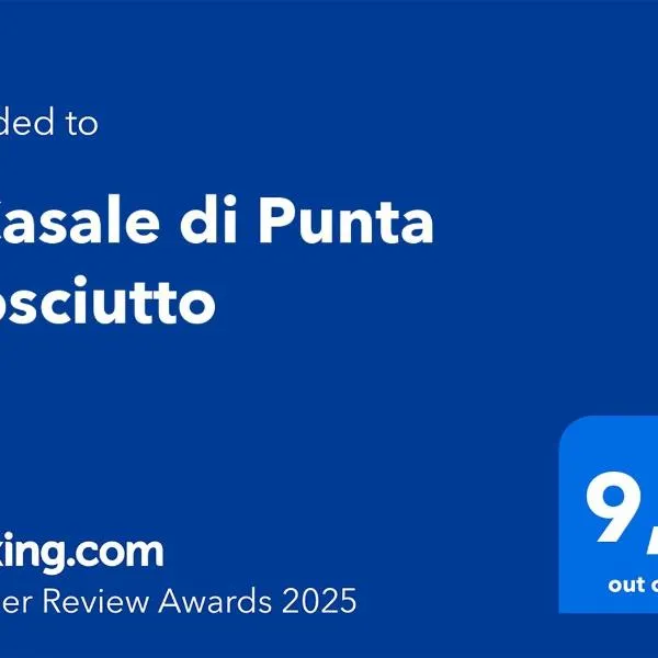 Il Casale di Punta Prosciutto, hotel in Punta Prosciutto