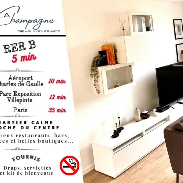 La Villa Champagne - Proche du Centre, Paris, Aéroport CDG et Parc Exposition Villepinte, hotel in Tremblay En France