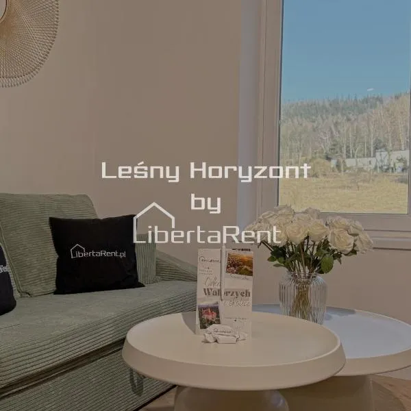 Leśny Horyzont by LibertaRent, hotel in Boguszów-Gorce