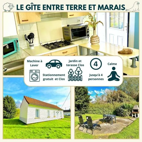 Gîte Entre Terre et Marais – hotel w mieście Noyelles-sur-Mer