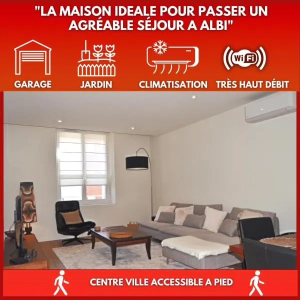 La Pause du Savoir Albigeois - Garage - Climatisation - Centre ville, hotel in Albi