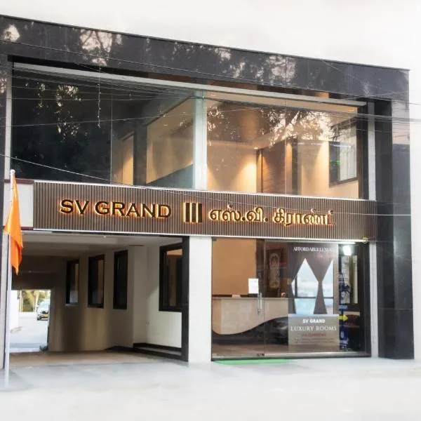 SV Grand, hotel in Mettuppālaiyam
