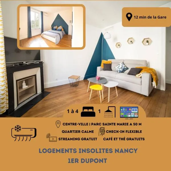 Le P'tit Dupont - Logements Insolites, hotel en Nancy