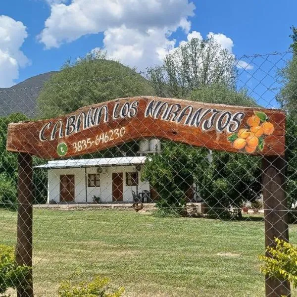 Cabañas LOS NARANJOS, hotel a Andalgalá