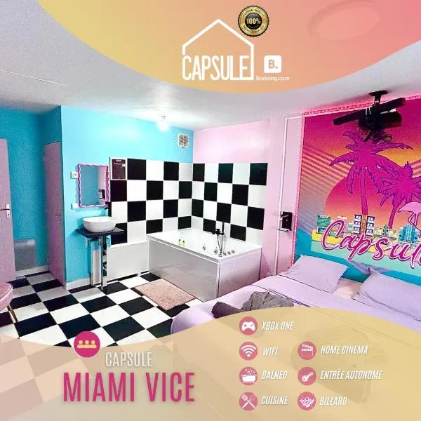 Capsule Miami Vice - Jacuzzi - Billard - Ecran cinéma & Netflix - Ping-Pong - Nintendo & Jeux-, hotel in Liévin