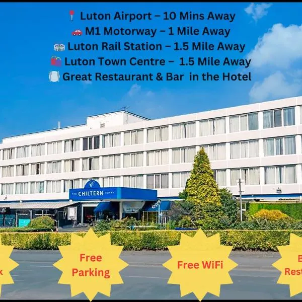 The Chiltern Hotel, hotel v Lutonu