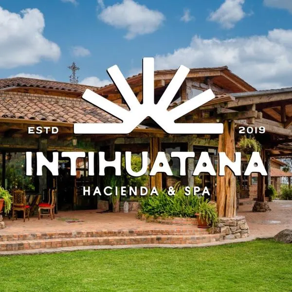 Hacienda Turistica Intihuatana, hotel di San Fernando