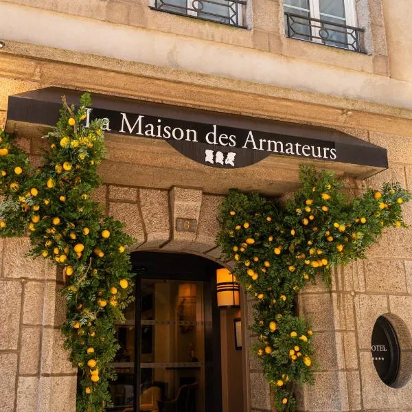 ラ メゾン デ ザルマトゥール（La Maison des Armateurs）、サン・マロのホテル
