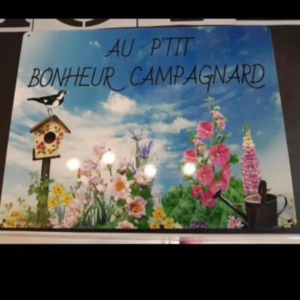 CHAMBRES D HÔTES AU P'TIT BONHEUR CAMPAGNARD, hotel v destinaci Jarnosse