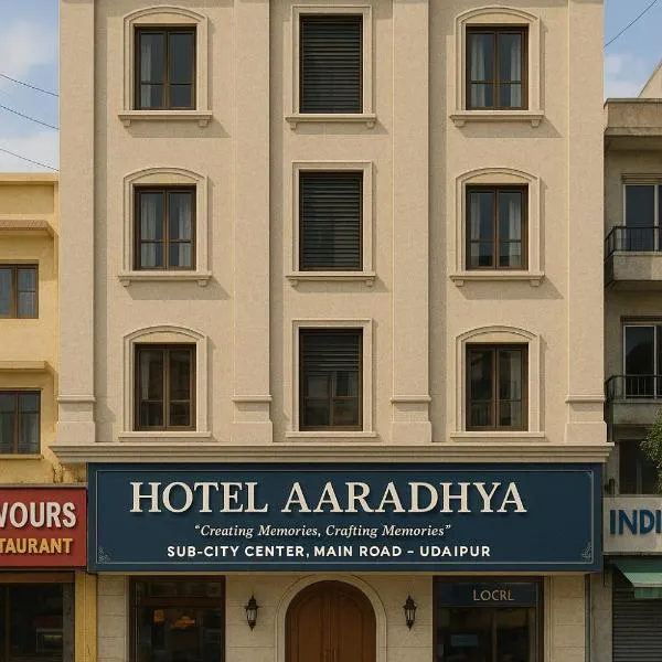 Hotel Aaradhya, hotell sihtkohas Udaipur