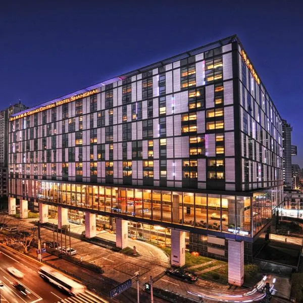 Grand Central Hotel Shanghai - Nanjing Road, hotel in Shanghai