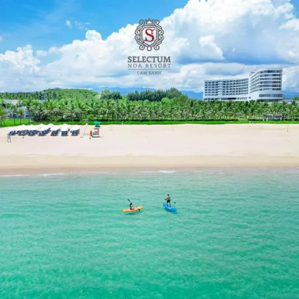 Selectum Noa Resort Cam Ranh, hotel in Cam Ranh