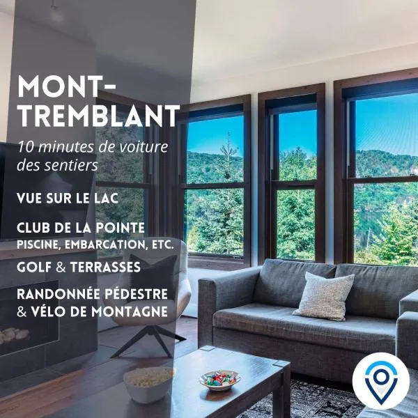 Waterfront condo with magnificent view, hotel en Lac-Supérieur