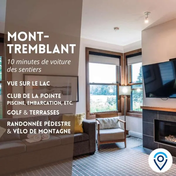 Lakefront Mountain View - Resort Studio, hotel v destinaci Lac-Superieur